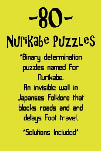 80 Nurikabe Puzzles: A Binary Determination Puzzle Named For Nurikabe