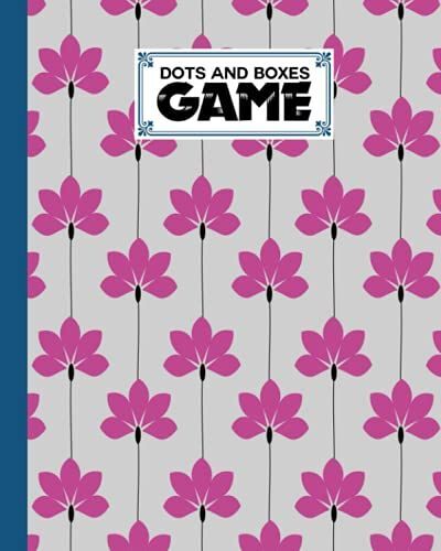 Dots And Boxes Game: Floral Ornament Cover Dots And Boxes Game, A Classic Strategy Game - Large And Small Playing Squares, 120 Pages, Size 8" X 10" By Wally Funke