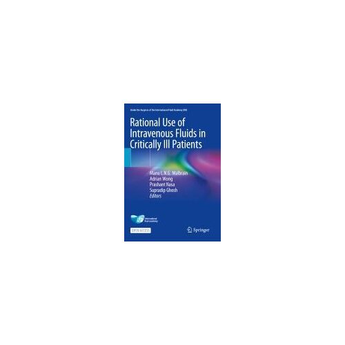 Rational Use Of Intravenous Fluids In Critically Ill Patients