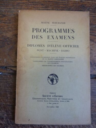 Programme Des Examens : Diplômes D'élèves-Oficier, Pont- Machine- Radio