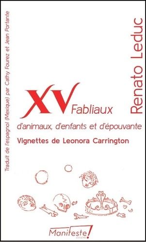 Xv Fabliaux D'animaux, D'enfants Et D'épouvante