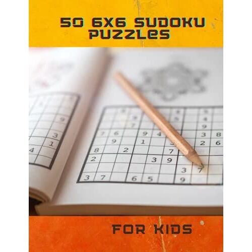 50 6x6 Sudoku Puzzles For Kids