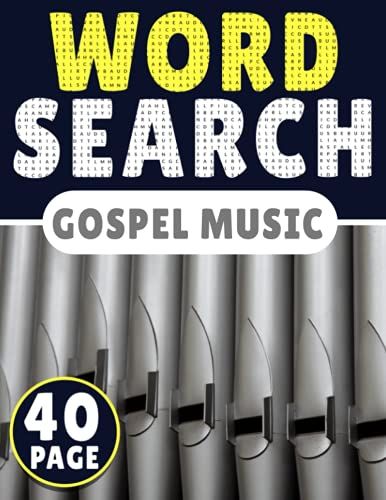 Gospel Music Word Search: 40 Page Of Word Search Puzzles, More Than 300 Different Word In One Book | Puzzles Word Search For Adults