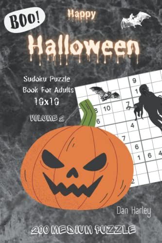 Happy Halloween Sudoku Puzzle Book For Adults - 200 Medium Puzzle 10x10 (Volume 2)