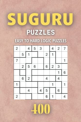 Suguru Puzzles - 400 Easy To Hard Logic Puzzles For Adults And Kids 9x9 (Volume 7)
