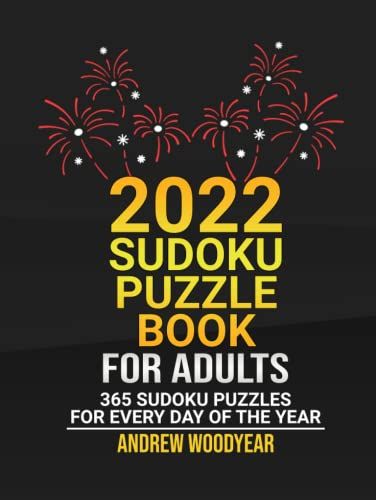 2022 Sudoku Puzzle Book For Adults: 365 Sudoku Puzzles For Every Day Of The Year