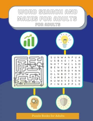 Word Search And Mazes For Adults For Adults: 2022 Word Search Large Print Puzzle Books For Adults