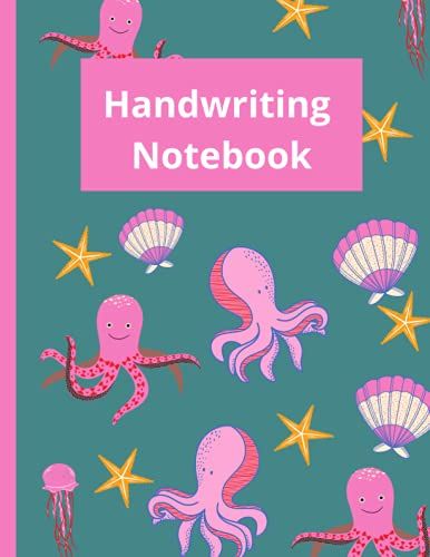 Octopus Handwriting Notebook: Ocean Themed Composition Journal For Kids. 120 Handwriting Practice Pages Have Dash Midlines.