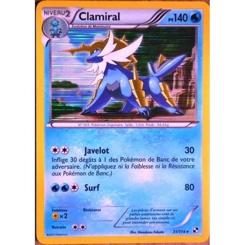 Carte Pokémon 31/114 Clamiral 140 Pv - Holo Série Noir & Blanc