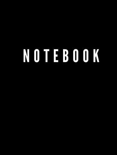 Black Hardcover Notebook: Wide Ruled Lined Paper 8.5 X 11 (21.59 X 27.94 Cm) 120 Pages: Back To School, Home College, Writing Notes, Journaling, Planning