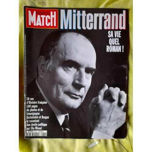 Mitterand, Sa Vie, Quel Roman !  Paris Match 2434 - 18 Janvier 1996 -