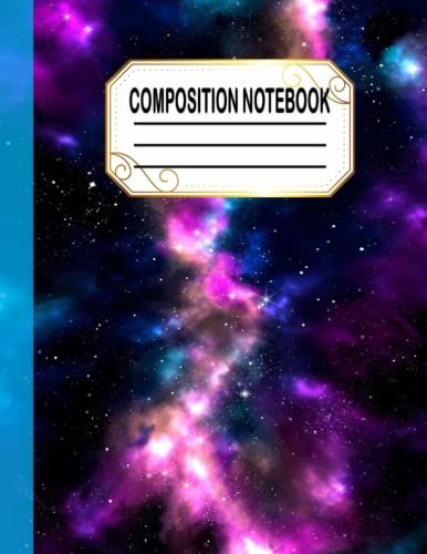 Composition Notebook: College Ruled Galaxy Notebook Christmas Or Birthday Gift For College Students. Large Lined Journal To Write In, To Take Notes At ... Write Anything : Essay, Poem, Narrative V4