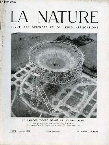 La Nature Revue Des Sciences Et De Leurs Applications N°3273 Janvier 1958 - Le Radiotélescope Géant De Jodrell Bank - Les Sarigues - La Mesure Des Sons Et La Sensibilité Auditive - Le Développement(...)