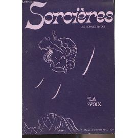 Sorcières, Les Femmes Vivent - N°2 - Suzanne Alexandre : La Ville Est Une Sorcière - La Voix : Irène Schavelson : Mutisme - Josiane : Masquée...Démasquée - Denise Le Dantec : Tu Entends - Françoise(...)