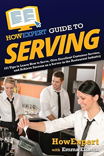 Howexpert Guide To Serving