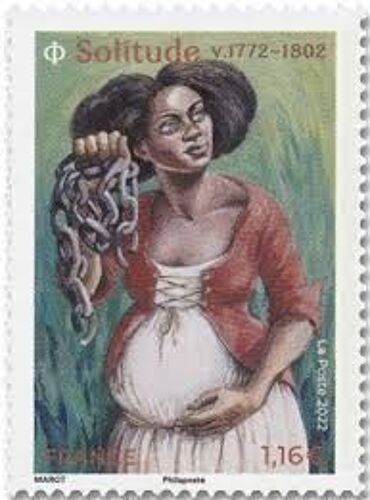 Solitude Femme Guadeloupéenne Ancienne Esclave : Solitude Enceinte Et Tenant Les Chaînes Qu’Elle A Brisées Année 2022 N° 5574 Yvert Et Tellier Luxe
