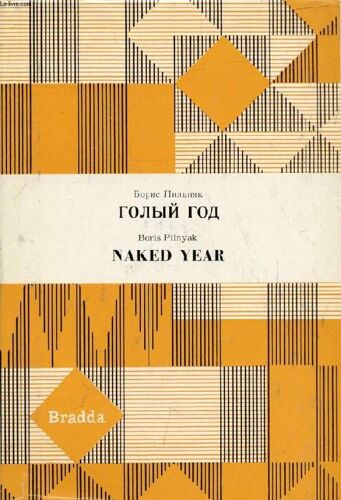 Ouvrage En Russe / Russian (Goliy God / Naked Year) (Voir Photo Pour Description Du Texte)