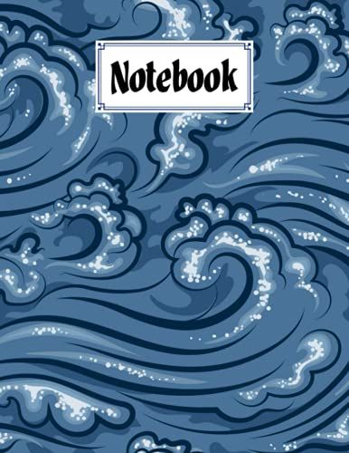 Notebook: Sea Waves Cover Composition Notebook College Ruled, Sea Waves Notebooks, School Supplies, Notebooks For School | 120 Pages - Large 8.5" X 11" By Eva Koch