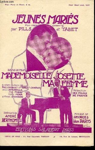 Jeunes Maries - Fox Trot Chante Par Pills Et Tabet Dans Le Film Mademoiselle Josette Ma Femme