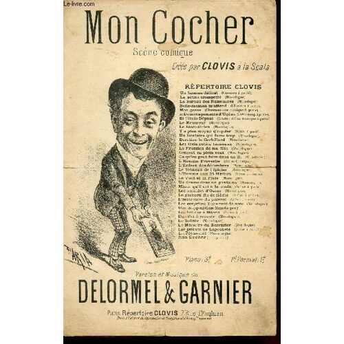 Mon Cocher - Scene Comique  Creee Par Clovis A La Scala