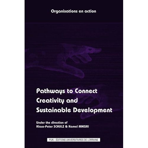 Pathways To Connect Creativity And Sustainable Development