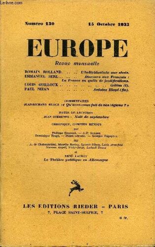 Europe Revue Mensuelle N° 130 - Romain Rolland. L'individualiste Aux Abois.Emmanuel Rerl.. Discours Aux Français :La France En Quête De Justifications... Gélina (I).Paul Nizan.. Antoine ...