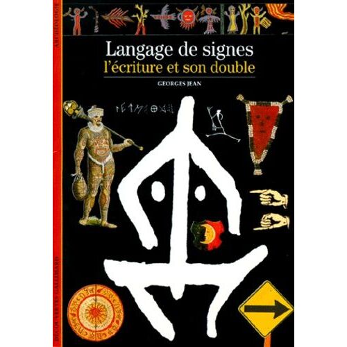 Langage De Signes - L'écriture Et Son Double