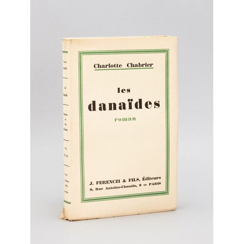 Les Danaïdes [ Edition Originale ]