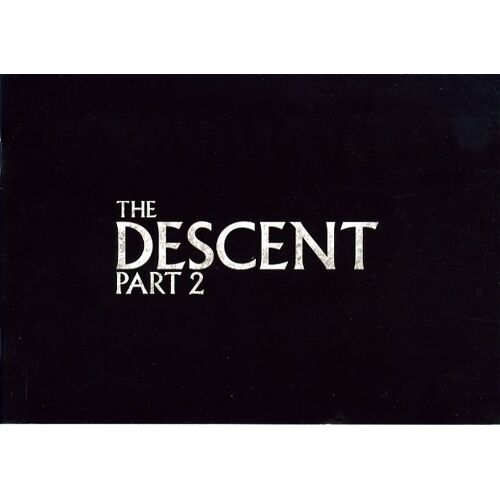 The Descent : Part 2, Dossier De Presse, Jon Harris (Ii), Shauna Macdonald, Natalie Jackson Mendoza