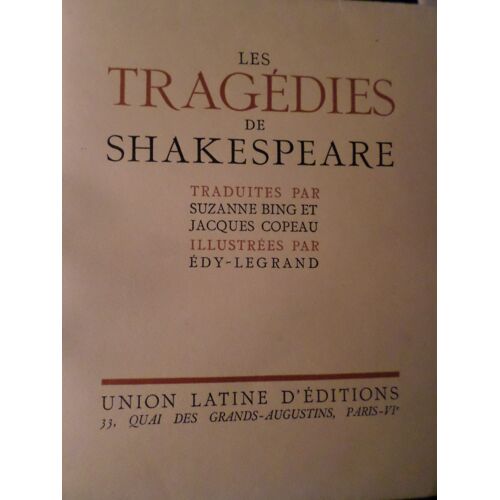 Lot De 5 Volumes Les Tragedies De Shakespeare Traduites Par Suzanne Bing Et Jacques Copeau Illustrees Par Edy Legrand Union Latine D'editions