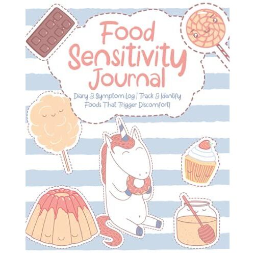 Food Sensitivity Journal: Diary & Symptom Log For Women | Discover Allergies & Food To Avoid To Feel Better!
