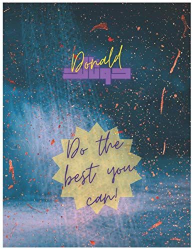 Donald: Personalized Sketchbook For Men And Boys With Name Donald In English And Arabic - 8.5x11 150 Pages. Doodle, Sketch, Note, Create! (Personalized Sketchbooks With Names In English & Arabic)