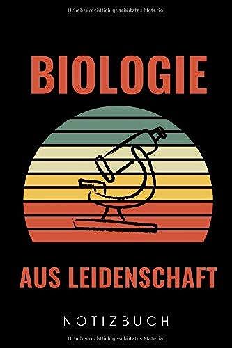 Biologie Aus Leidenschaft Notizbuch: A5 52 Wochenkalender Zum Biologie Studium | Tolles Geschenk Für Biologie Studenten | Biologiebuch | Geschenkidee Für Biologen | Biologiestudent