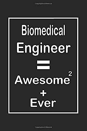 Funny Biomedical Engineer Journal And Notebook Graduation Gift: Lined Notebook / Journal Gift, 120 Pages, 6x9, Soft Cover, Matte Finish