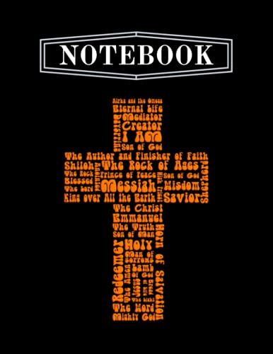 Notebook: Christian Funky Orange Retro Style Names Of Jesus Cross 8.5in X 11in Christmas Notebook Large Size High Quality Matte Soft Cover