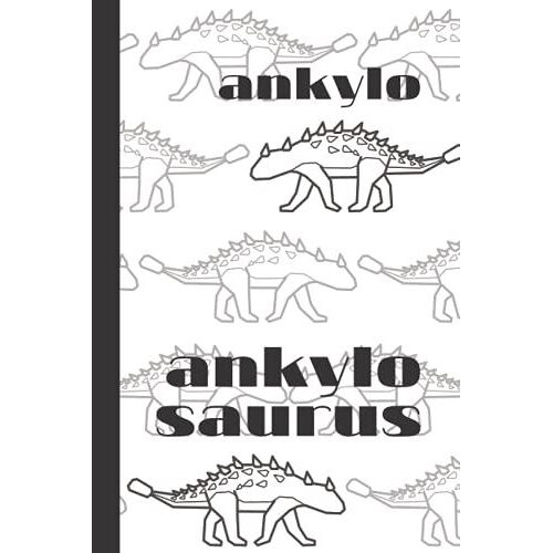 Dinosaur Pattern Notebook Journal (6x9) - Ankylosaurus Dinosaur Cover: Dinosaur, Composition Notebook, Notebook,100 Pages, 6x9, Notebook For School, ... Use, Writing, Journal, Notes, Letters