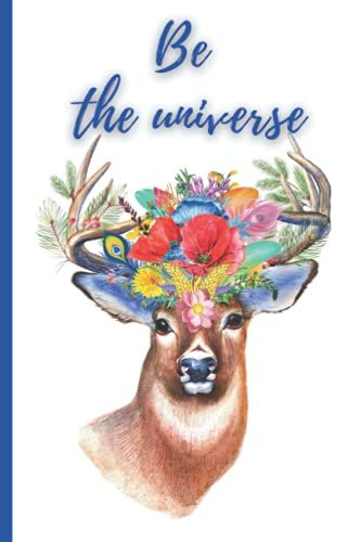Be The Universe: Be The Universe Notebook- Journal