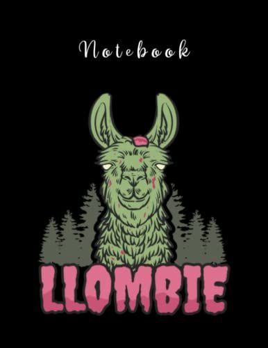 Notebook: Halloween Llama Llombie Notebook Black Cover Best Gift 8.5''x11''