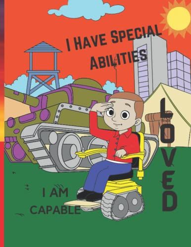 I Have Special Abilities: I Am Capable And Loved