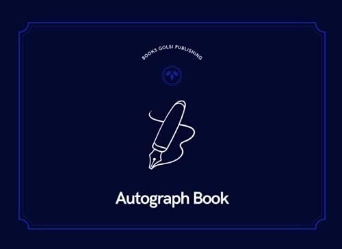 Autograph Book: Signatures Blank Pages, Spiral Autograph, Personal Memories, Book For Adults And Kids, Collector, For Women And Men, Basics, ... And Personal Use, 8.25" X 6" Inchs, 120 Pages