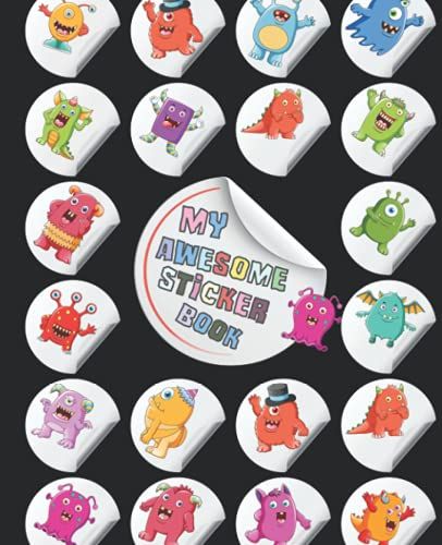My Awesome Sticker Book: Awesome Sticker Collecting Album|Blank Sticker Book Glossy For Girls Boys Childrens Toddlers Kindergarten Preschools Kids ... For Permanenty Store Sticker (Non-Reusable)