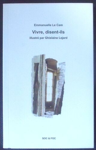 Vivre Disent Ils
