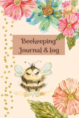 Beekeeping Journal And Logbook Beekeeping Notebook Beehive Inspection Notes Awesome Gift Idea For Bee Lovers