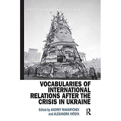 Vocabularies Of International Relations After The Crisis In Ukraine