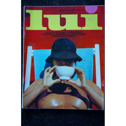 Lui 105 Octobre 1972 Interview Indira Gandhi Karin Schubert Entierement Nue Aslan