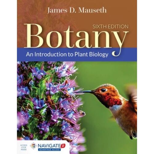 Botany: An Introduction To Plant Biology