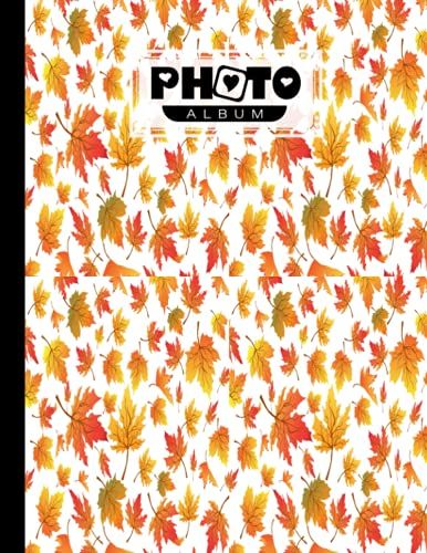 Photo Album: Large Photo Albums With Writing Space Memo, Extra Large Capacity Picture Album | Premium Autumn Cover By Silvio Siebert