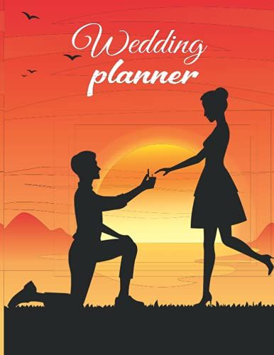Wedding Planner: Wedding Planner Book And Organizer For The Bride. Large Wedding Planner Notebook & Organizer With Fill-In Checklists, Budget Planners, Worksheets, Seating Charts