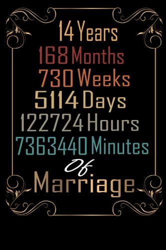 14th Wedding Anniversary Celebrating 14 Years Married: 14 Years Of Marriage Anniversary Notebook Journal, Married For 14 Years Wedding Duo Diary, Sweet Memories Notebook Card Alternative