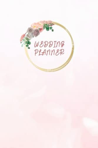 Wedding Planner Checklist For Couples: The Best Wedding Planner And Organizer For The Future Wife And Husband Wedding Planner For The Bride 2022